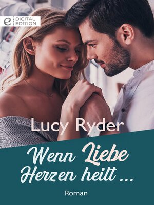 cover image of Wenn Liebe Herzen heilt ...